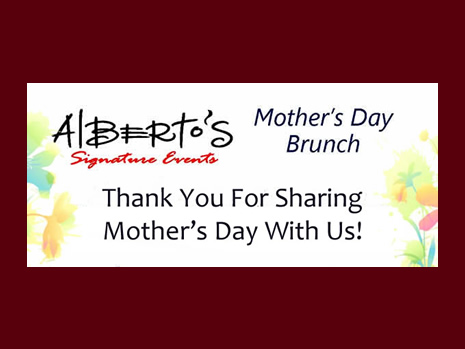 Mother's Day Brunch at Alberto's Restaurant and Banquets in Carol Stream, IL